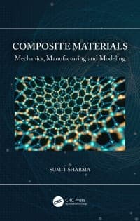 Composite Materials: Mechanics, Manufacturing and Modeling 1st Edition – PDF ebook