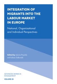 Integration of Migrants into the Labour Market in Europe: National, Organizational and Individual Perspectives 1st Edition – PDF ebook