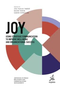 Joy: Using strategic communication to improve well-being and organizational success 1st Edition – PDF ebook