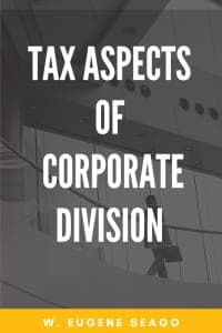 Tax Aspects of Corporate Division Edition – PDF ebook