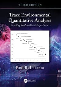 Trace Environmental Quantitative Analysis: Including Student-Tested Experiments 3rd Edition – PDF ebook