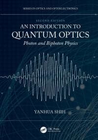 An Introduction to Quantum Optics: Photon and Biphoton Physics 2nd Edition – PDF ebook