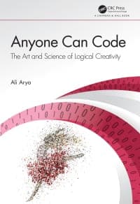 Anyone Can Code: The Art and Science of Logical Creativity 1st Edition – PDF ebook