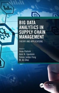 Big Data Analytics in Supply Chain Management: Theory and Applications 1st Edition – PDF ebook