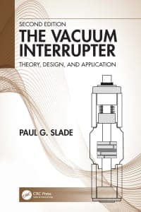 The Vacuum Interrupter: Theory, Design, and Application 2nd Edition – PDF ebook