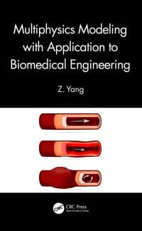 Multiphysics Modeling with Application to Biomedical Engineering 1st Edition – PDF ebook