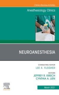 Neuroanesthesia, An Issue of Anesthesiology Clinics – PDF ebook