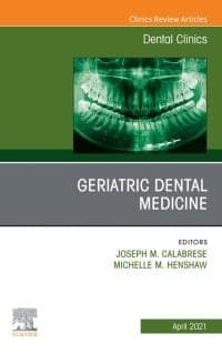 Geriatric Dental Medicine, An Issue of Dental Clinics of North America – PDF ebook