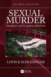 Sexual Murder: Catathymic and Compulsive Homicides 2nd Edition – PDF ebook