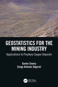 Geostatistics for the Mining Industry: Applications to Porphyry Copper Deposits
1st Edition – PDF ebook