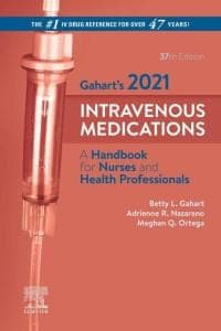 Gahart’s 2021 Intravenous Medications: A Handbook for Nurses and Health Professionals 37th Edition – PDF ebook
