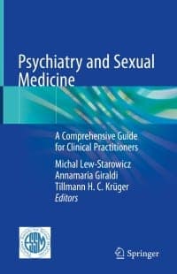 Psychiatry and Sexual Medicine: A Comprehensive Guide for Clinical Practitioners 1st Edition – PDF ebook