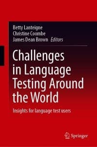 Challenges in Language Testing Around the World: Insights for language test users – PDF ebook