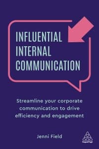 Influential Internal Communication: Streamline Your Corporate Communication to Drive Efficiency and Engagement 1st Edition – PDF ebook