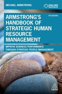Armstrong’s Handbook of Strategic Human Resource Management: Improve Business Performance Through Strategic People Management 7th Edition – PDF ebook
