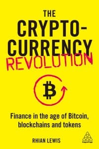 The Cryptocurrency Revolution: Finance in the Age of Bitcoin, Blockchains and Tokens 1st Edition – PDF ebook