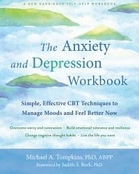 The Anxiety and Depression Workbook: Simple, Effective CBT Techniques to Manage Moods and Feel Better Now – PDF ebook