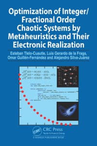 Optimization of Integer/Fractional Order Chaotic Systems by Metaheuristics and their Electronic Realization 
1st Edition – PDF ebook