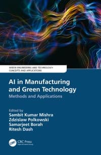 AI in Manufacturing and Green Technology: Methods and Applications 1st Edition – PDF ebook