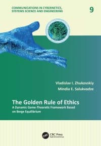 The Golden Rule of Ethics: A Dynamic Game-Theoretic Framework Based on Berge Equilibrium
1st Edition – PDF ebook