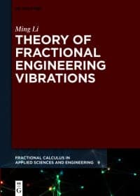 Theory of Fractional Engineering Vibrations
1st Edition – PDF ebook