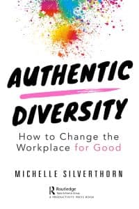 Authentic Diversity: How to Change the Workplace for Good 1st Edition – PDF ebook