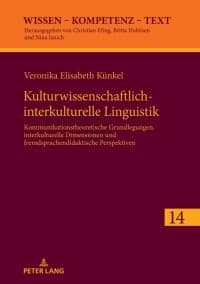 Kulturwissenschaftlich-interkulturelle Linguistik: Kommunikationstheoretische Grundlegungen, interkulturelle Dimensionen und fremdsprachendidaktische Perspektiven 1st Edition – PDF ebook