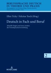 Deutsch in Fach und Beruf: Aktuelle Fragen und neue Ansätze der Fremdsprachenvermittlung 1st Edition – PDF ebook