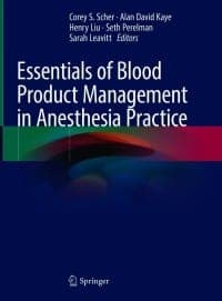 Essentials of Blood Product Management in Anesthesia Practice – PDF ebook
