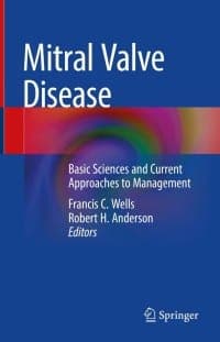 Mitral Valve Disease: Basic Sciences and Current Approaches to Management – PDF ebook