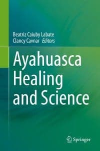 Ayahuasca Healing and Science – PDF ebook