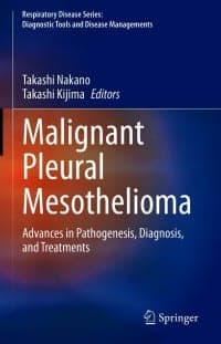 Malignant Pleural Mesothelioma: Advances in Pathogenesis, Diagnosis, and Treatments – PDF ebook