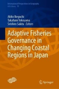 Adaptive Fisheries Governance in Changing Coastal Regions in Japan – PDF ebook
