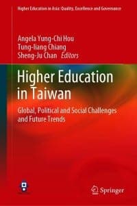 Higher Education in Taiwan: Global, Political and Social Challenges and Future Trends 1st Edition – PDF ebook