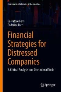 Financial Strategies for Distressed Companies: A Critical Analysis and Operational Tools – PDF ebook
