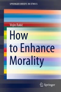 How to Enhance Morality – PDF ebook