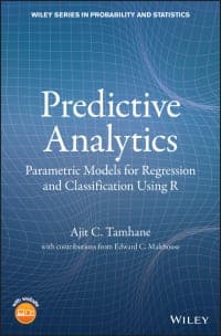 Predictive Analytics: Parametric Models for Regression and Classification Using R 1st Edition – PDF ebook