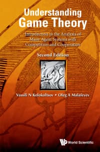 Understanding Game Theory: Introduction To The Analysis Of Many Agent Systems With Competition And Cooperation 2nd Edition – PDF ebook