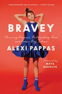 Bravey: Chasing Dreams, Befriending Pain, and Other Big Ideas – PDF ebook
