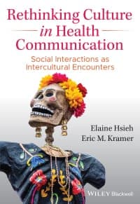 Rethinking Culture in Health Communication: Social Interactions as Intercultural Encounters 1st Edition – PDF ebook