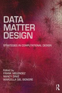 Data, Matter, Design: Strategies in Computational Design 1st Edition – PDF ebook