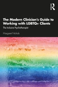 The Modern Clinician’s Guide to Working with LGBTQ Clients: The Inclusive Psychotherapist 1st Edition – PDF ebook