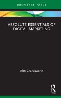 Absolute Essentials of Digital Marketing 1st Edition – PDF ebook