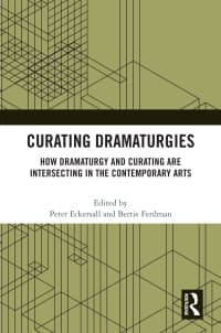 Curating Dramaturgies: How Dramaturgy and Curating are Intersecting in the Contemporary Arts
1st Edition – PDF ebook