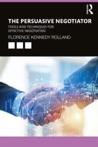 The Persuasive Negotiator: Tools and Techniques for Effective Negotiating 1st Edition – PDF ebook