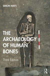 The Archaeology of Human Bones 3rd Edition – PDF ebook