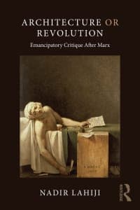 Architecture or Revolution: Emancipatory Critique After Marx 1st Edition – PDF ebook