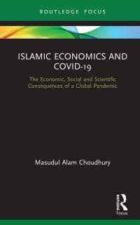 Islamic Economics and COVID-19: The Economic, Social and Scientific Consequences of a Global Pandemic 1st Edition – PDF ebook