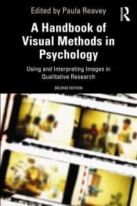 A Handbook of Visual Methods in Psychology: Using and Interpreting Images in Qualitative Research 2nd Edition – PDF ebook