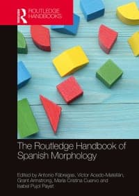 The Routledge Handbook of Spanish Morphology 1st Edition – PDF ebook